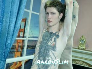 AaronSlim