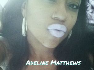Adeline_Matthews