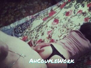 AhCoupleWork