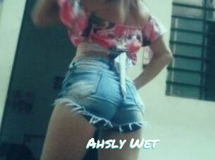 Ahsly_Wet