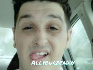 Allyourzzaddy
