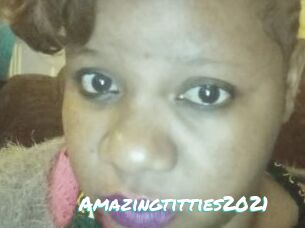 Amazingtitties2021