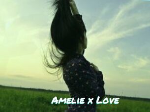 Amelie_x_Love