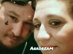 Anadream