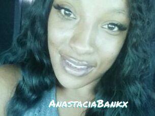 AnastaciaBankx