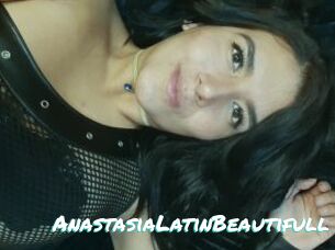 AnastasiaLatinBeautifull