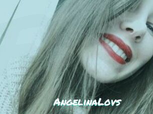 AngelinaLovs