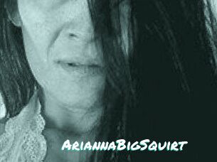 AriannaBigSquirt