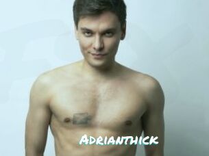 Adrianthick