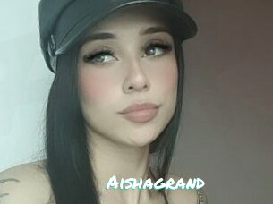 Aishagrand