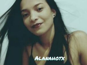 Alanahotx