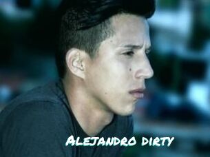 Alejandro_dirty