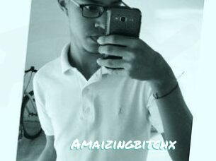 Amaizingbitchx
