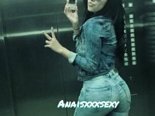 Anaisxxxsexy