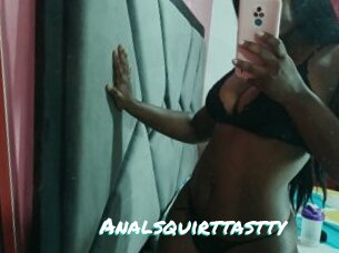 Analsquirttastty