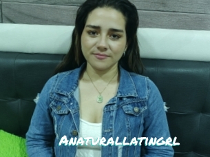 Anaturallatingrl