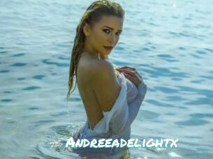 Andreeadelightx