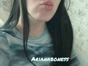 Arianaboness