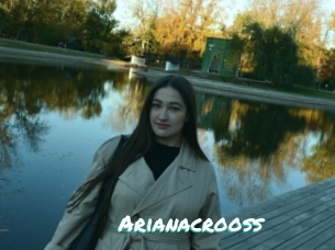 Arianacrooss