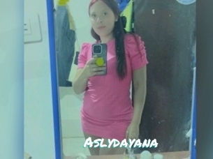 Aslydayana