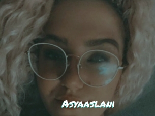 Asyaaslani