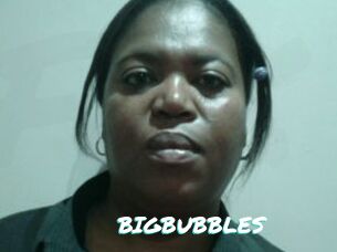 BIGBUBBLES