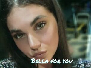Bella_for_you