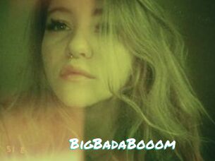 BigBadaBooom