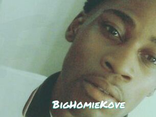 BigHomieKove