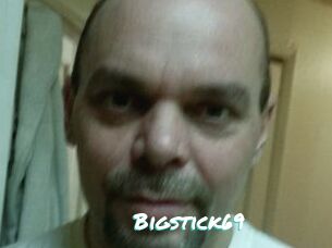 Bigstick69