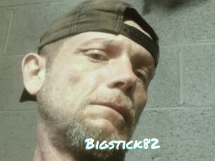 Bigstick82