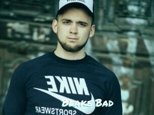 Blake_Bad