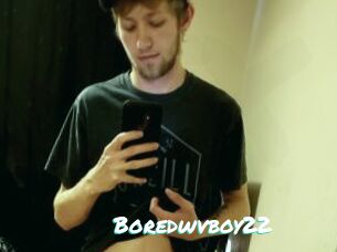 Boredwvboy22