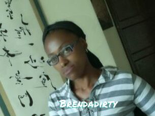 Brendadirty