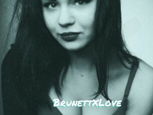 BrunettXLove