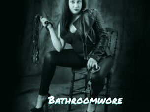 Bathroomwore