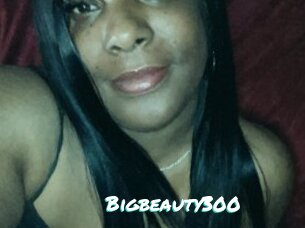 Bigbeauty300