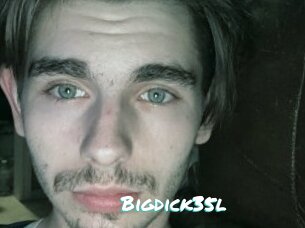 Bigdick35l