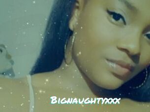Bignaughtyxxx