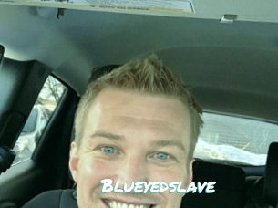 Blueyedslave
