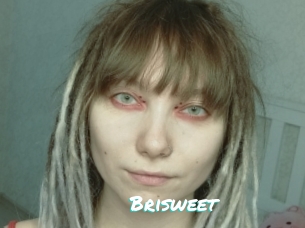 Brisweet