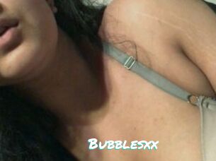 Bubblesxx