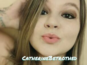CatherineBetrothed