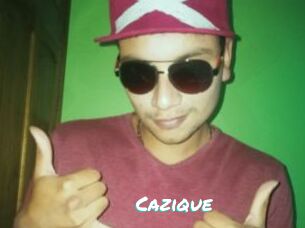Cazique
