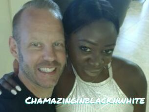 Chamazinginblacknwhite