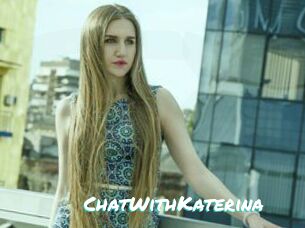 ChatWithKaterina