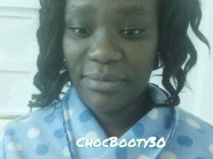 ChocBooty30