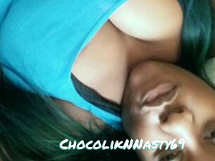 ChocolikNNasty69