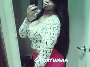 Chrixtinaaa