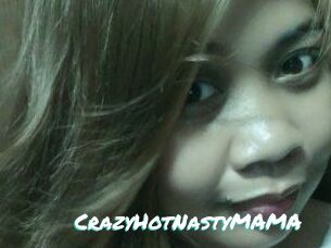 CrazyHotNastyMAMA